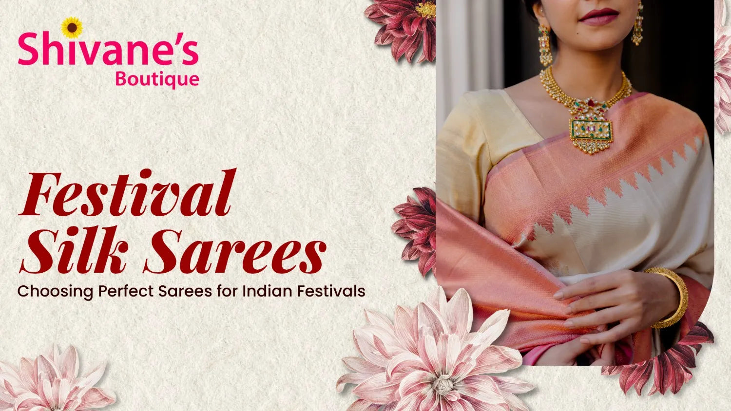 Festival Silk Sarees: Choosing Perfect Sarees for Indian Festivals